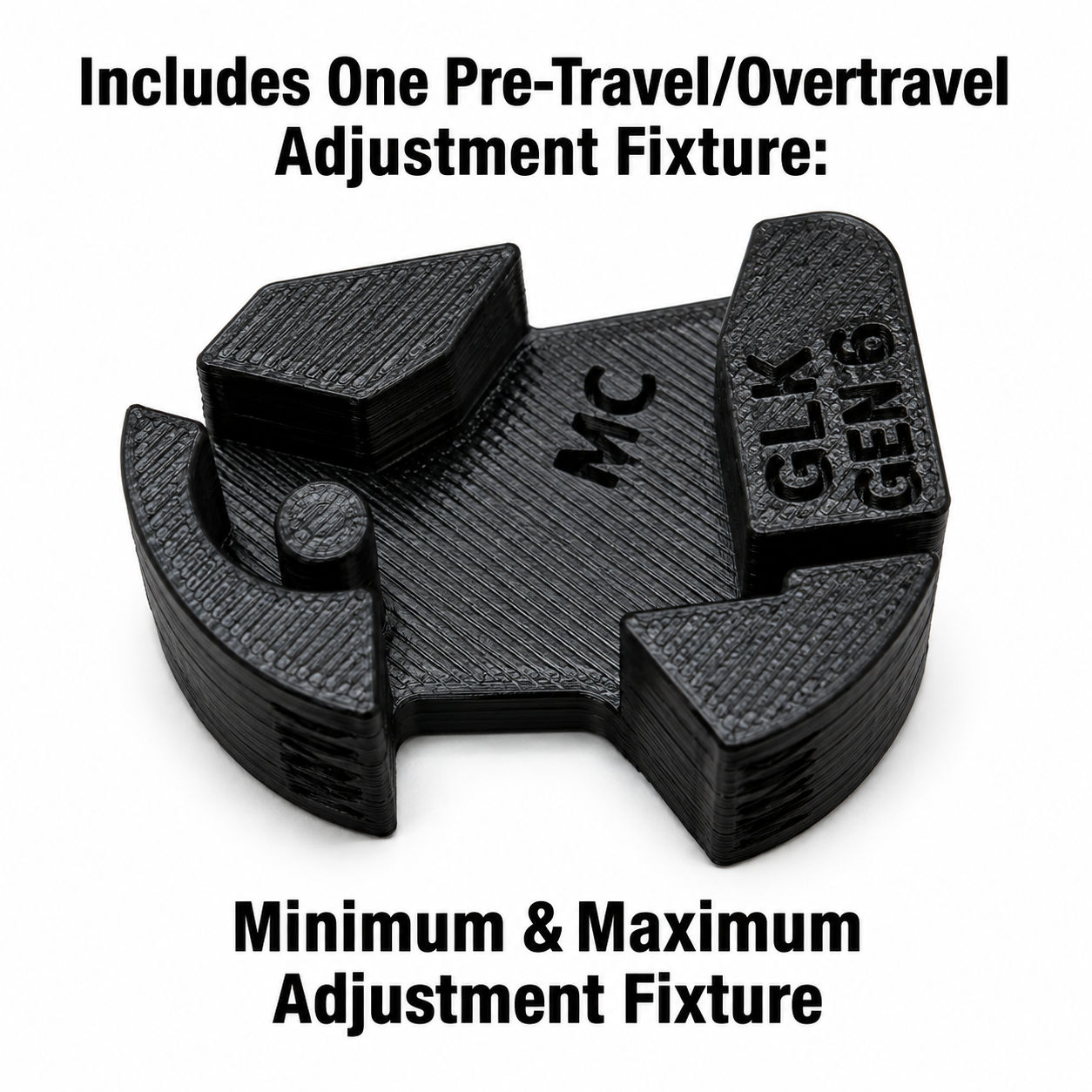 Minimum and Maximum trigger adjustment fixtures (Gen 6)